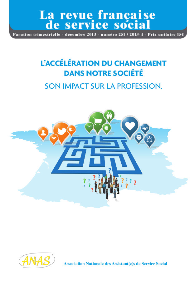 RFSS N°251: "L'accélération du changement dans notre société : son impact sur la profession" RFSS N°251: "L'accélération du changement dans notre société : son impact sur la profession"
