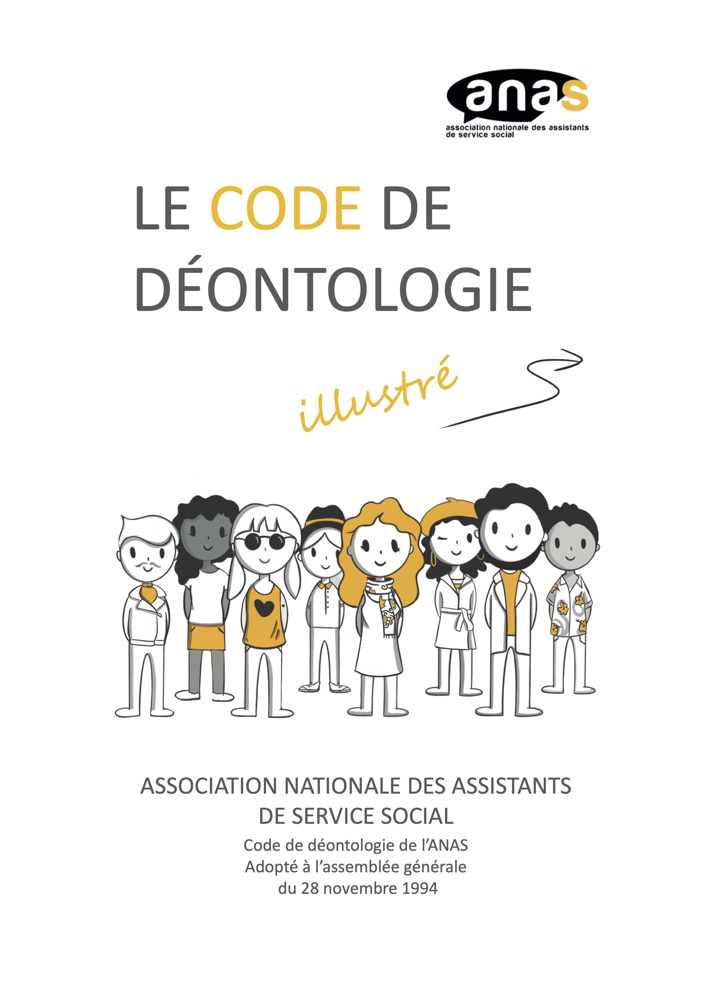 ANAS - Le code illustré de déontologie des assistant·e·s de service social ANAS - Le code illustré de déontologie des assistant·e·s de service social