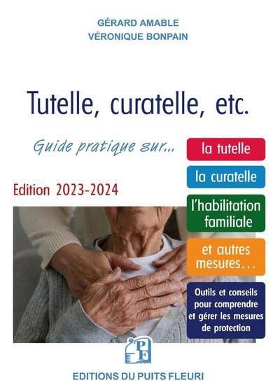 Tutelle, curatelle, etc. - Édition 2023-2024