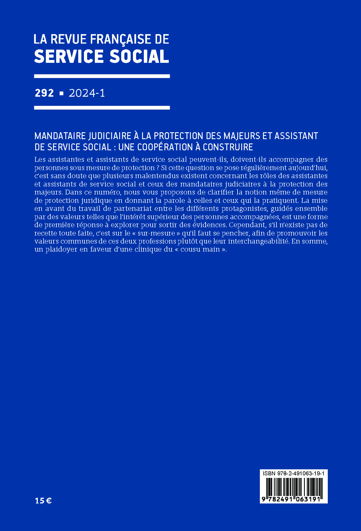 RFSS N°292 : « Mandataire judiciaire à la protection des majeurs et assistant de service social : une coopération à construire » RFSS N°292 : « Mandataire judiciaire à la protection des majeurs et assistant de service social : une coopération à construire »
