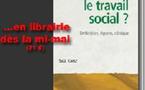 Pourquoi le travail social ?, définition, figures, clinique.
