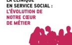 RFSS N°265 : "La clinique en service social : l'évolution de notre cœur de métier" RFSS N°265 : "La clinique en service social : l'évolution de notre cœur de métier"