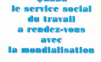 RFSS N°202 : "Quand le service social a rendez-vous avec la mondialisation"