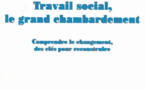 RFSS N°210 : "Travail social, le grand chambardement" RFSS N°210 : "Travail social, le grand chambardement"