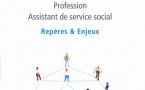 RFSS N°240 : "Profession Assistant de service social : Repères &amp; Enjeux"