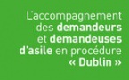 L’accompagnement des demandeurs et demandeuses d’asile en procédure «  Dublin  » - Note Pratique du GISTI