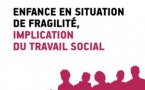 RFSS N°271 : "Enfance en situation de fragilité, implication du travail social"