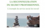 La reconfiguration du secret professionnel - Publication d'Antoine Guillet