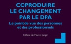 Coproduire le changement par le DPA