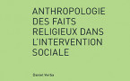 Anthropologie des faits religieux dans l'intervention sociale