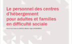 DRESS - Le personnel des centres d’hébergement pour adultes et familles en difficulté sociale