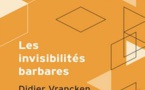 Les invisibilités barbares