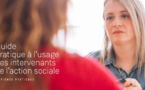 Un guide pratique à l'usage des intervenants de l'action sociale Un guide pratique à l'usage des intervenants de l'action sociale