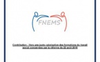 Contribution de la FNEMS : Vers une juste valorisation des formations du travail social concernées par la réforme du 22 août 2018