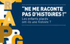 "Ne me raconte pas d'histoire !" - Les enfants placés ont-ils une histoire ? - Revue Cahiers de l'enfance et de l'adolescence