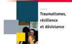 Les cahiers dynamiques n°79 - Traumatismes, résilience et désistance