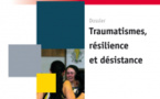 Traumatismes, résilience et désistanc Traumatismes, résilience et désistanc