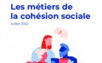 Avis du Conseil économique, social et environnemental (CESE) - Les métiers de la cohésion sociale Avis du Conseil économique, social et environnemental (CESE) - Les métiers de la cohésion sociale