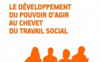 RFSS N°287 : « Le développement du pouvoir d’agir au chevet du travail social »