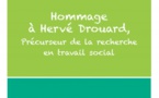 Forum 168 : Hommage à Hervé Drouard, Précurseur de la recherche en travail social