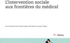 L'intervention sociale aux frontières du médical