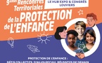 9èmes Rencontres Territoriales de la Protection de l'Enfance