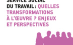 RFSS N°261 : "Service social du travail : quelles transformations à l’œuvre ? Enjeux et perspectives"