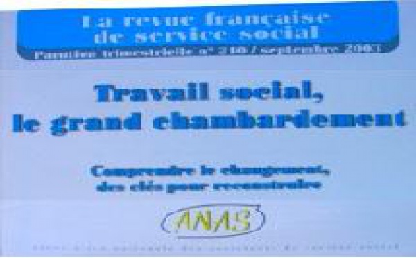 Travail Social : le grand chambardement