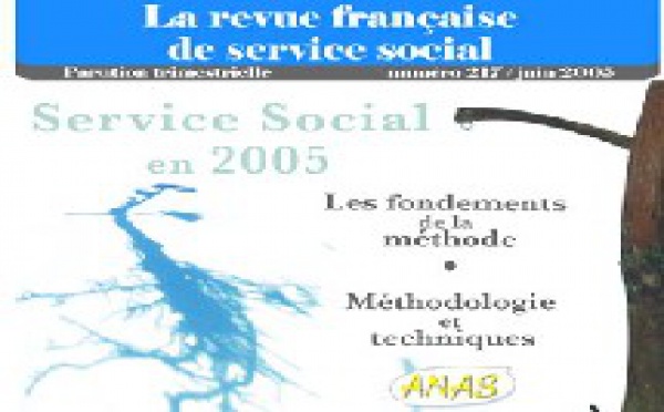 Le Service Social en 2005. Les fondements de la méthode, Méthodologies et Techniques