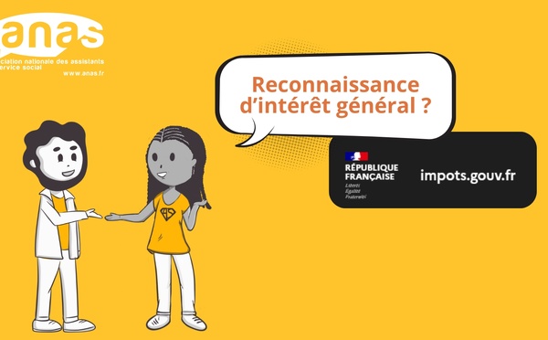 Demande de reconnaissance d'intérêt général pour l'ANAS
